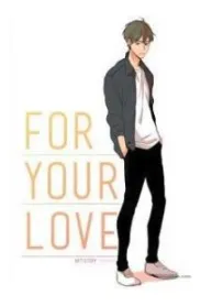 For Your Love