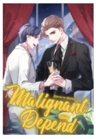 Malignant Depend