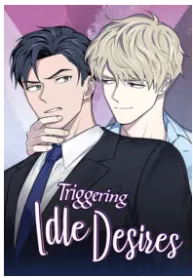 Triggering Idle Desires